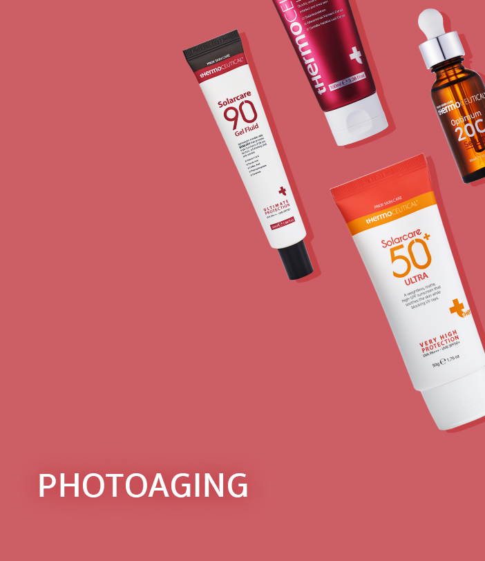 Photoaging - tHermoCEUTICAL